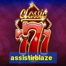 assistirblaze