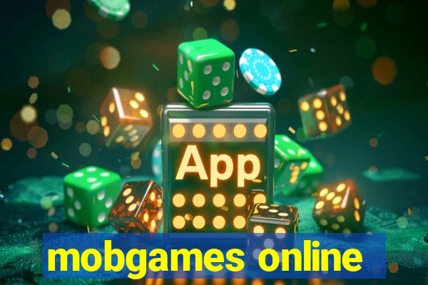 mobgames online