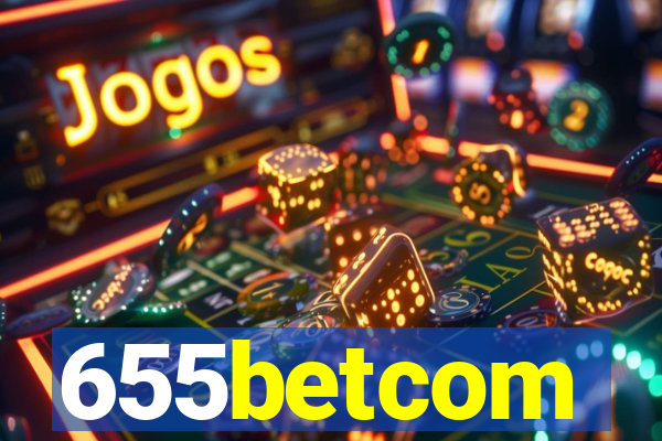 655betcom