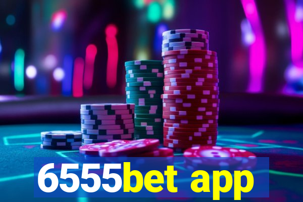 6555bet app