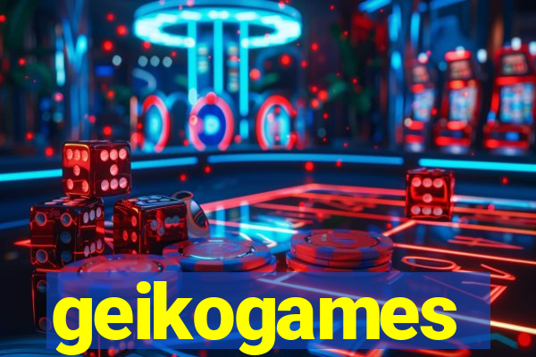 geikogames