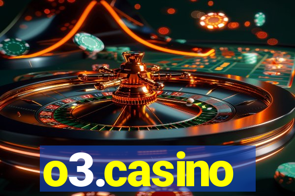 o3.casino