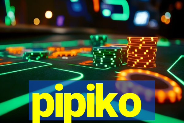 pipiko