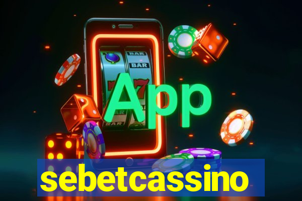 sebetcassino