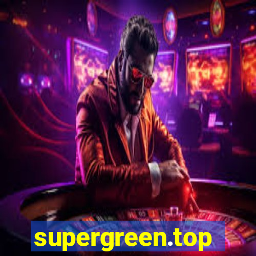 supergreen.top