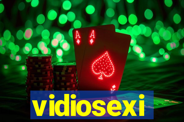 vidiosexi